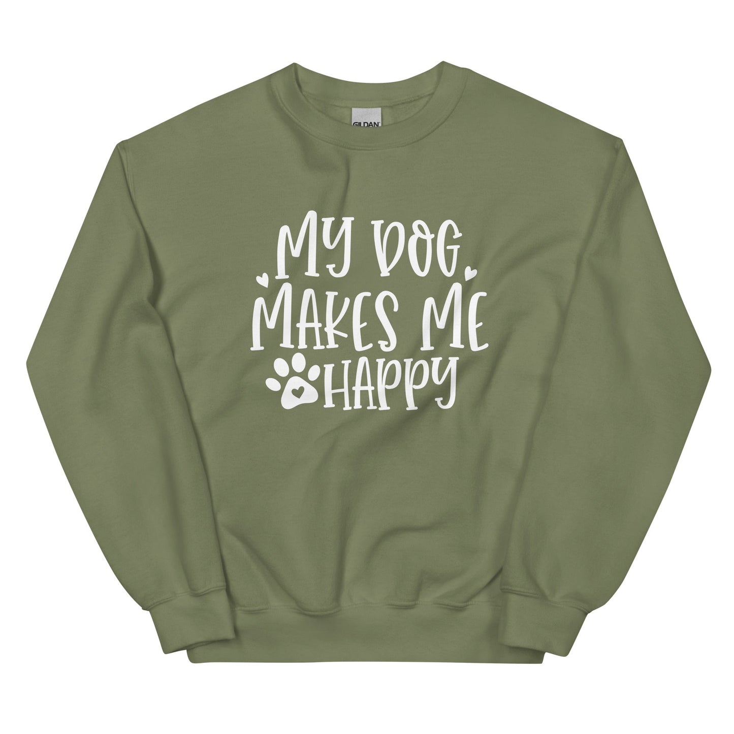 My Dog Makes Me Happy Dog Lovers Sweatshirt