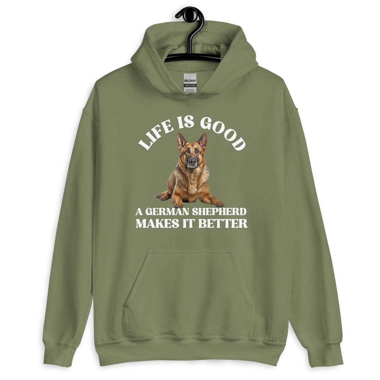 Life is Good German Shepherd Makes it Better Unisex Hoodie