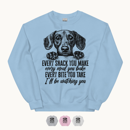 Every Snack You Make Sweatshirt