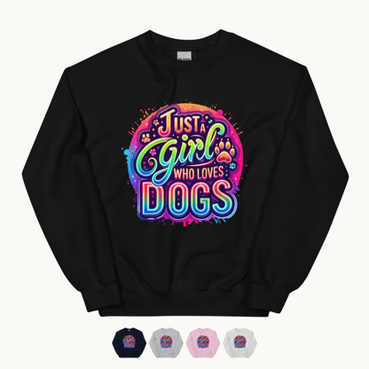 Just a Girl Who Loves Dogs Sweatshirt
