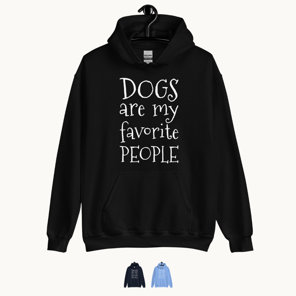 Dogs Are My Favorite People Hoodie