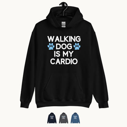 Walking Dog is My Cardio Unisex Hoodie