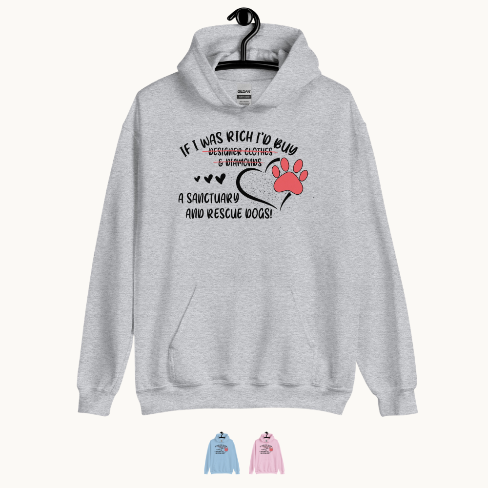 I'd Buy a Sanctuary and Rescue Dogs Hoodie