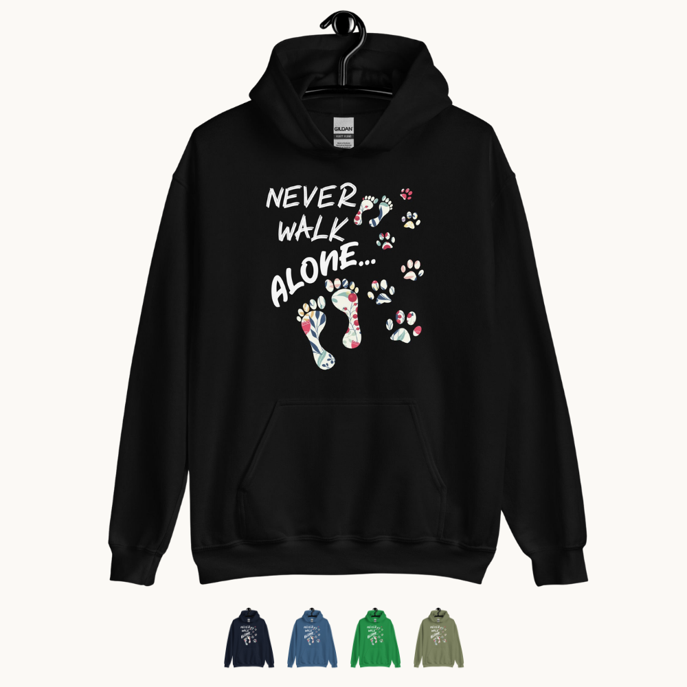 Never Walk Alone Hoodie