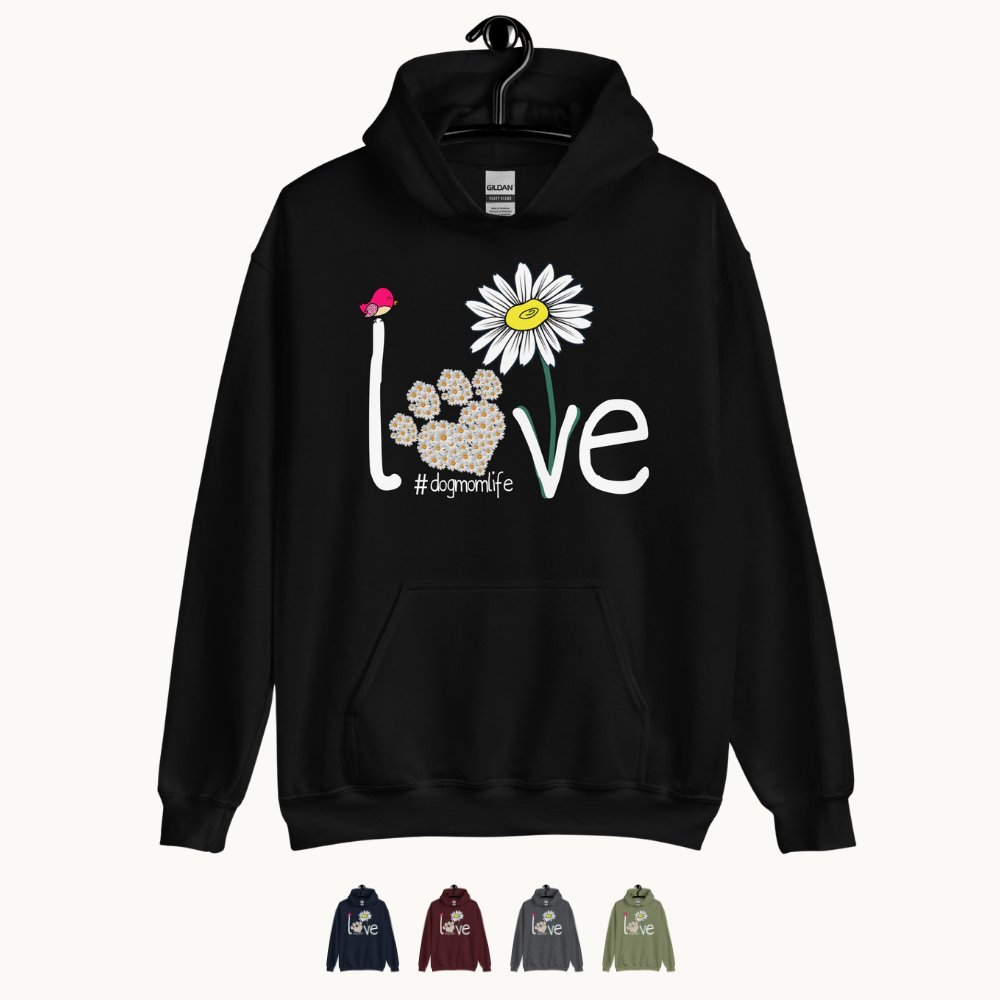 Love Dog Mom Life Hoodie