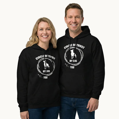 Circle of Trust My Dog In You Out Hoodie