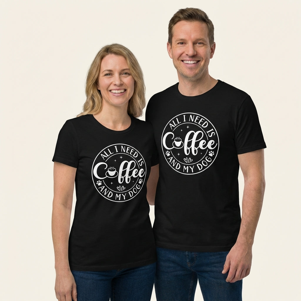 All I Need is Coffee & My Dog T-Shirt