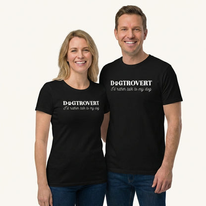 Dogtrovert I'd Rather Talk to My Dog T-Shirt