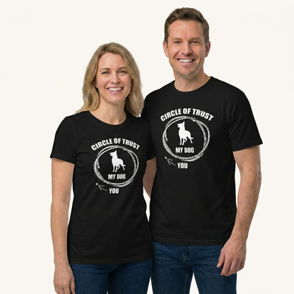 Circle of Trust My Dog In You Out T-Shirt