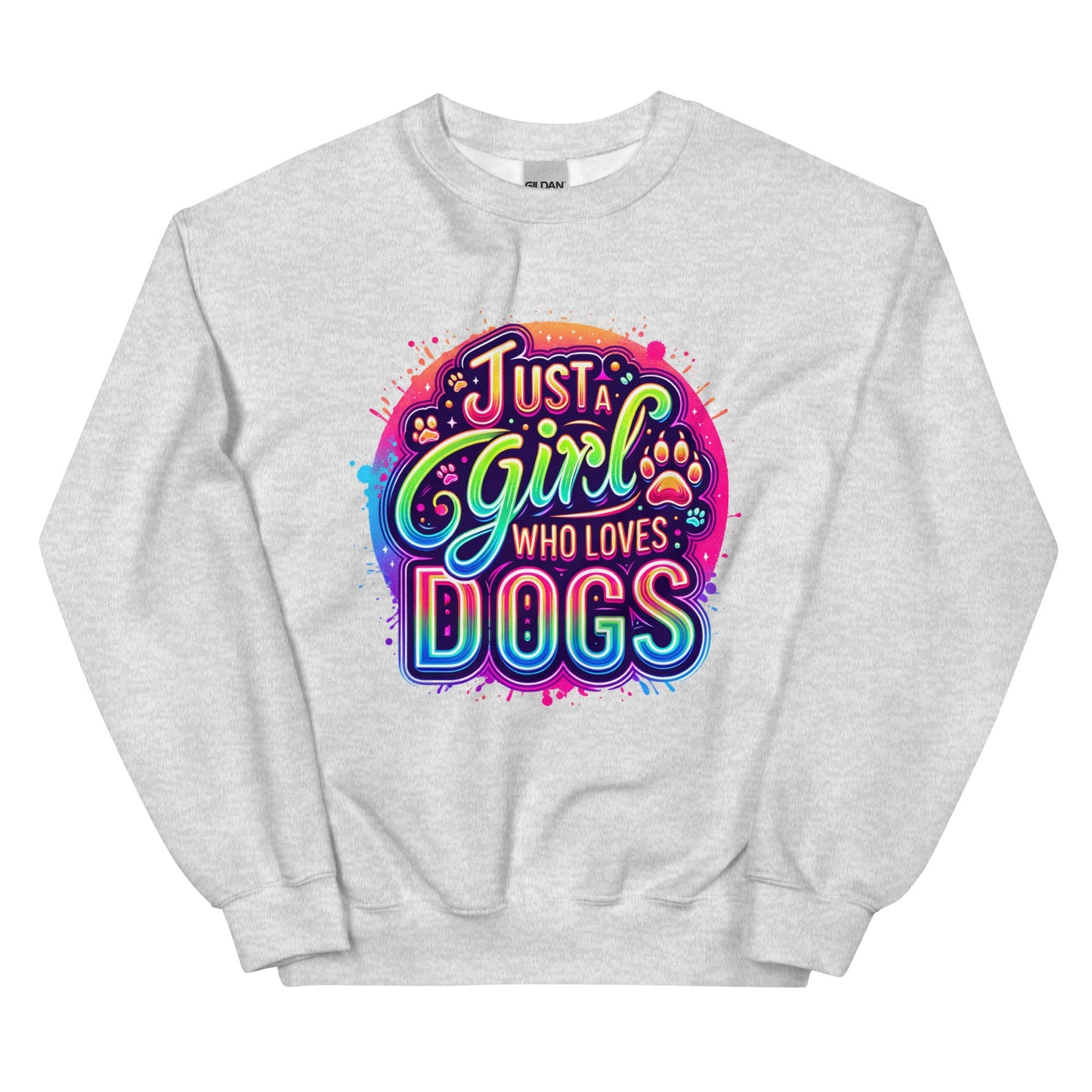 Just a Girl Who Loves Dogs Sweatshirt