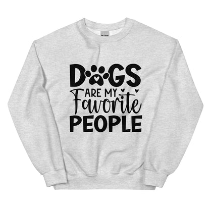 Dogs Are My Favorite People Sweatshirt