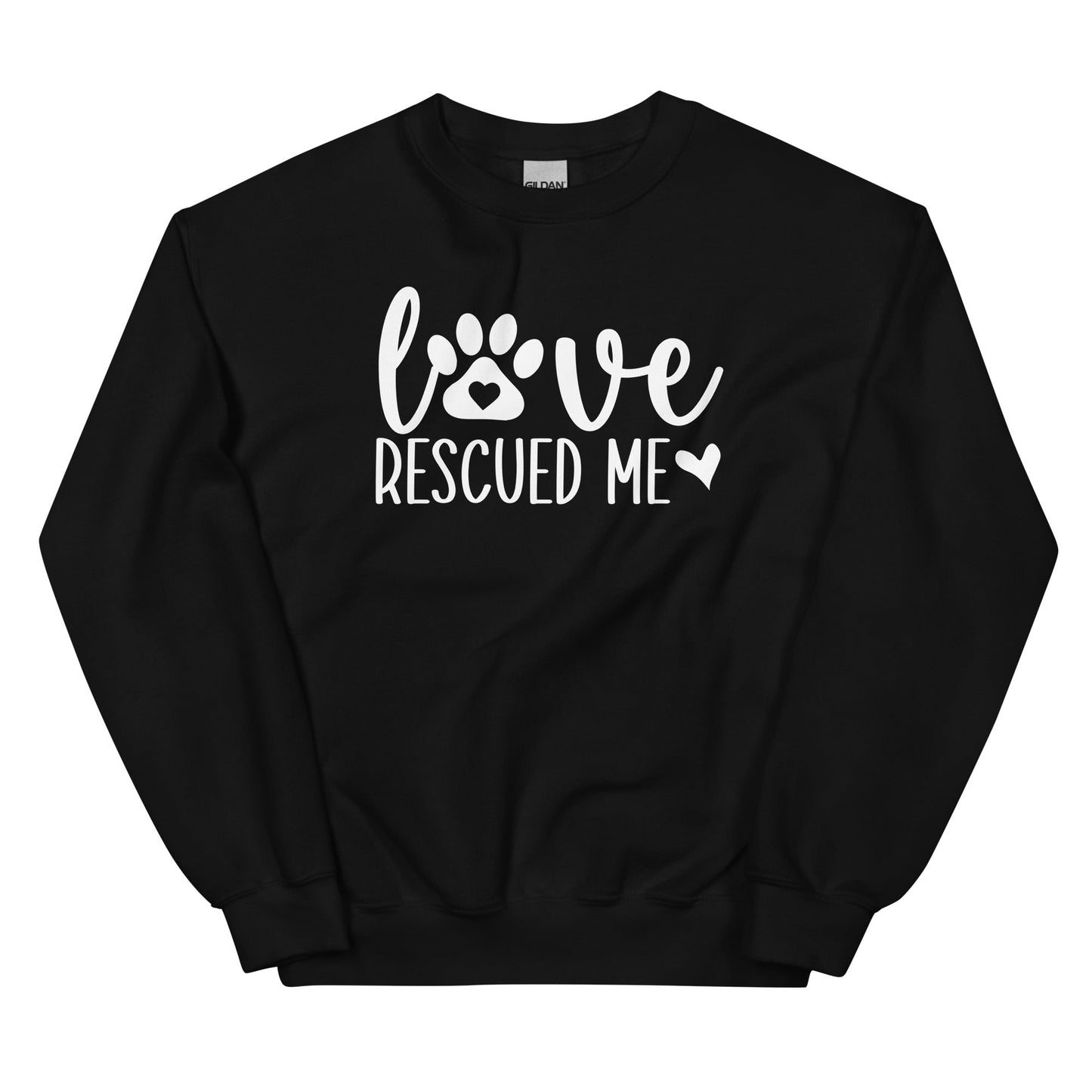 Love Rescued Me Unisex Sweatshirt