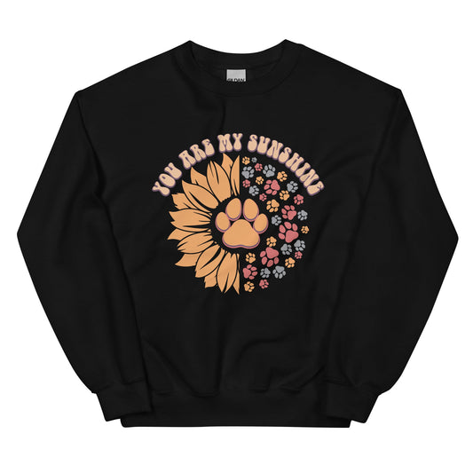 You Are My Sunshine Sunflower Paw Print Sweatshirt