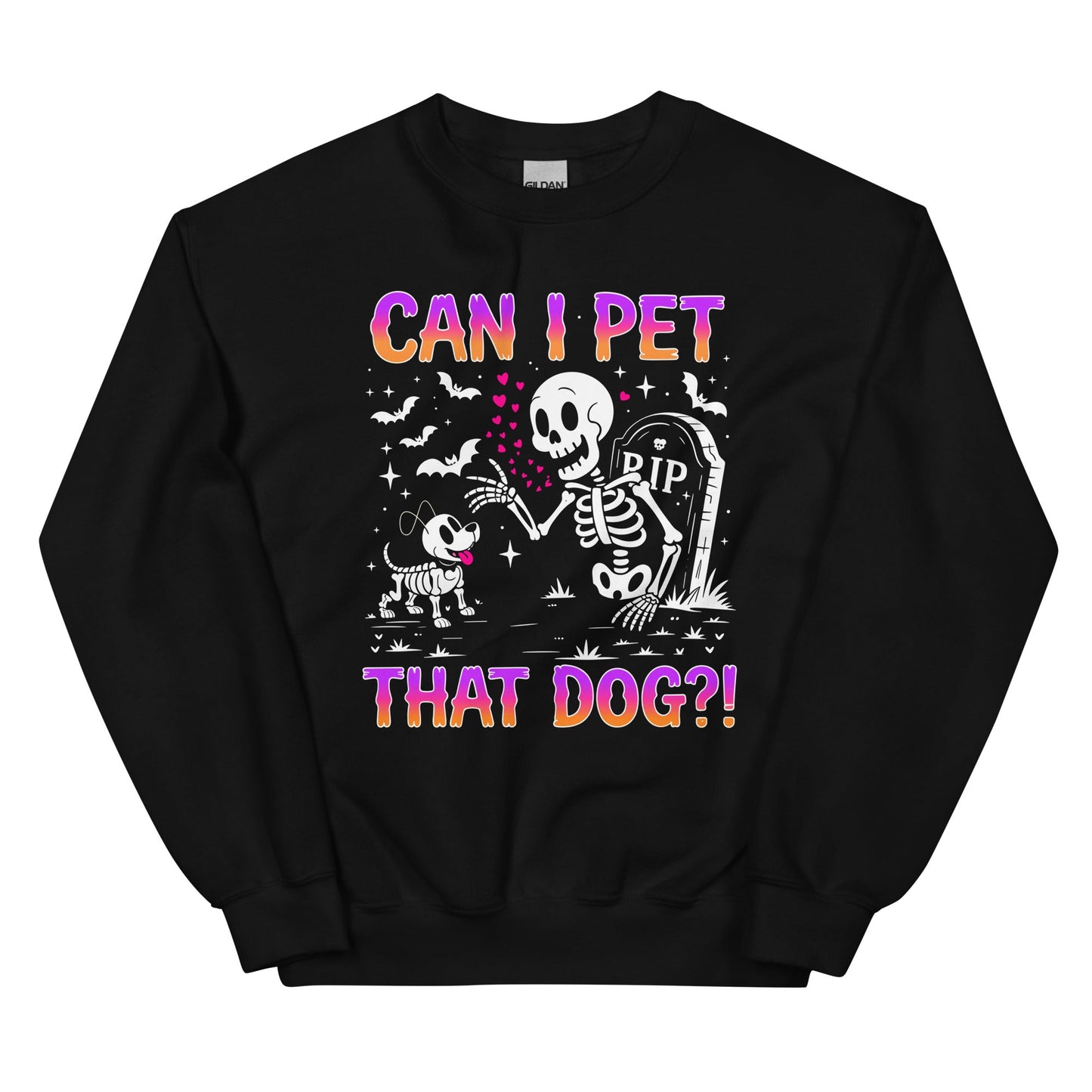 Can I Pet That Dog?!” Sweatshirt