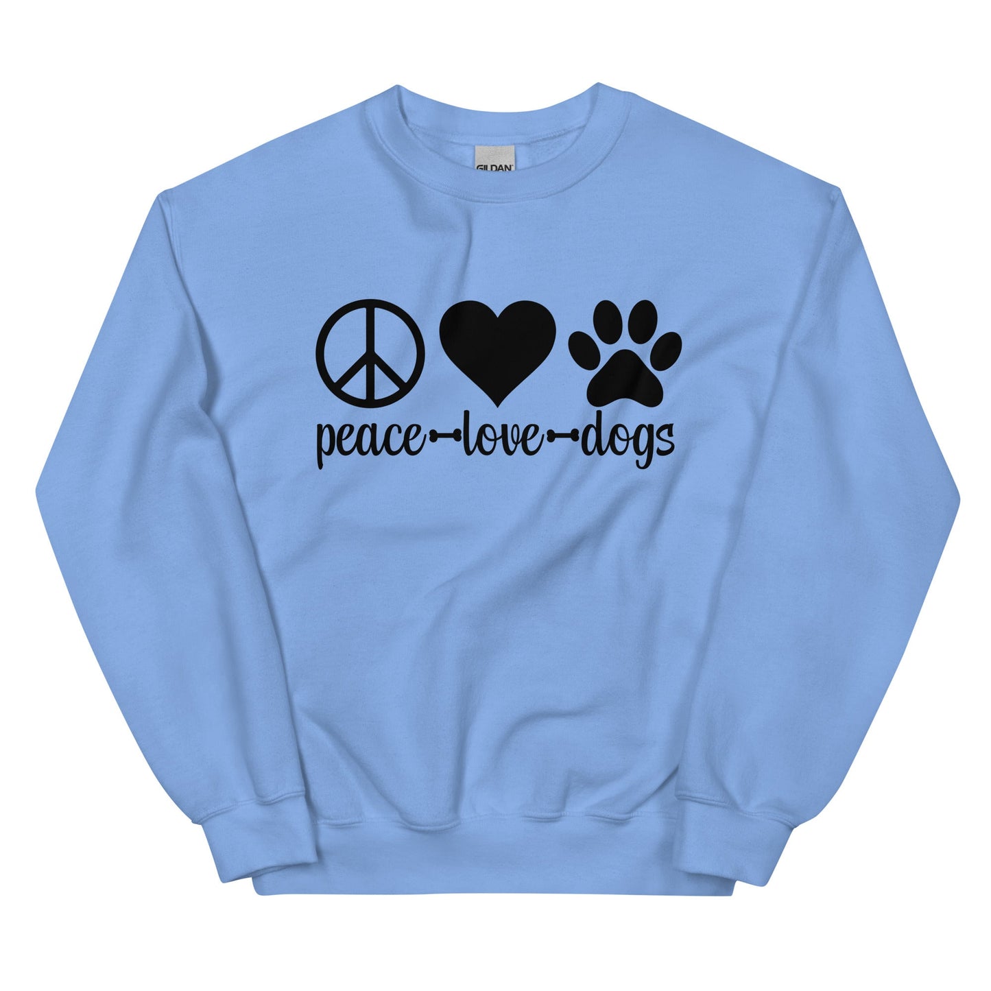 Peace Love Dogs Unisex Sweatshirt