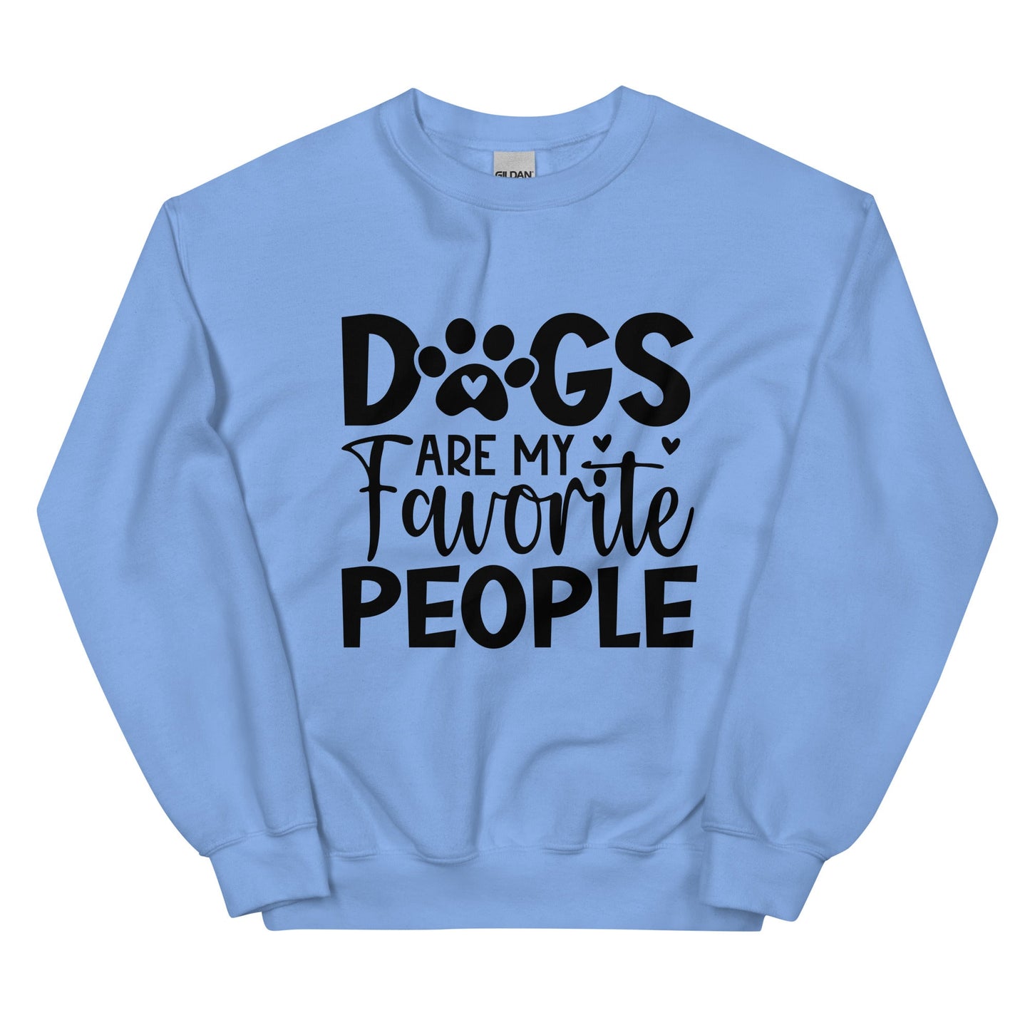 Dogs Are My Favorite People Sweatshirt