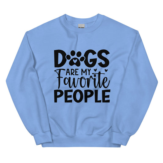Dogs Are My Favorite People Sweatshirt