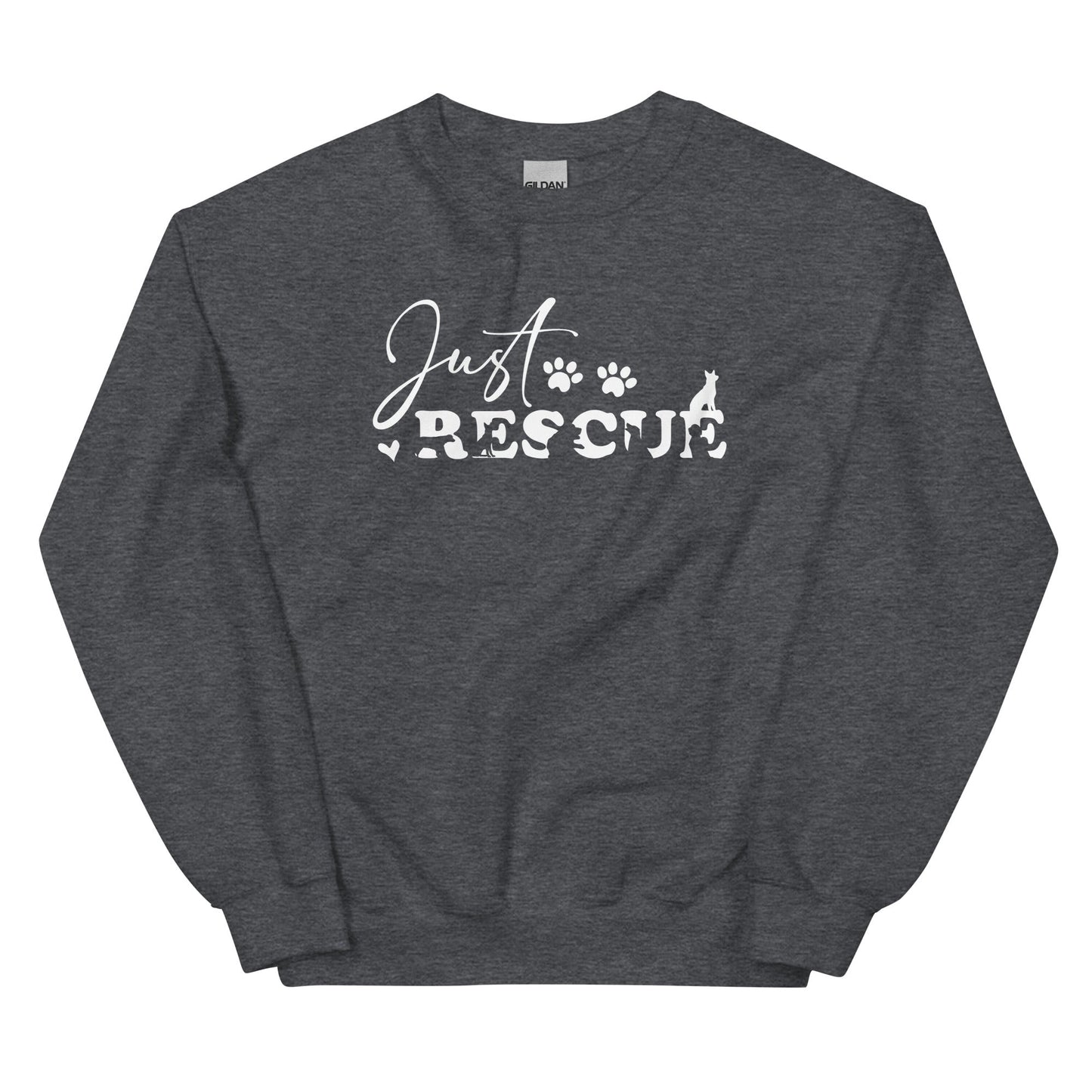 Just Rescue Sweatshirt - Cozy Rescue Dog Lover Pullover