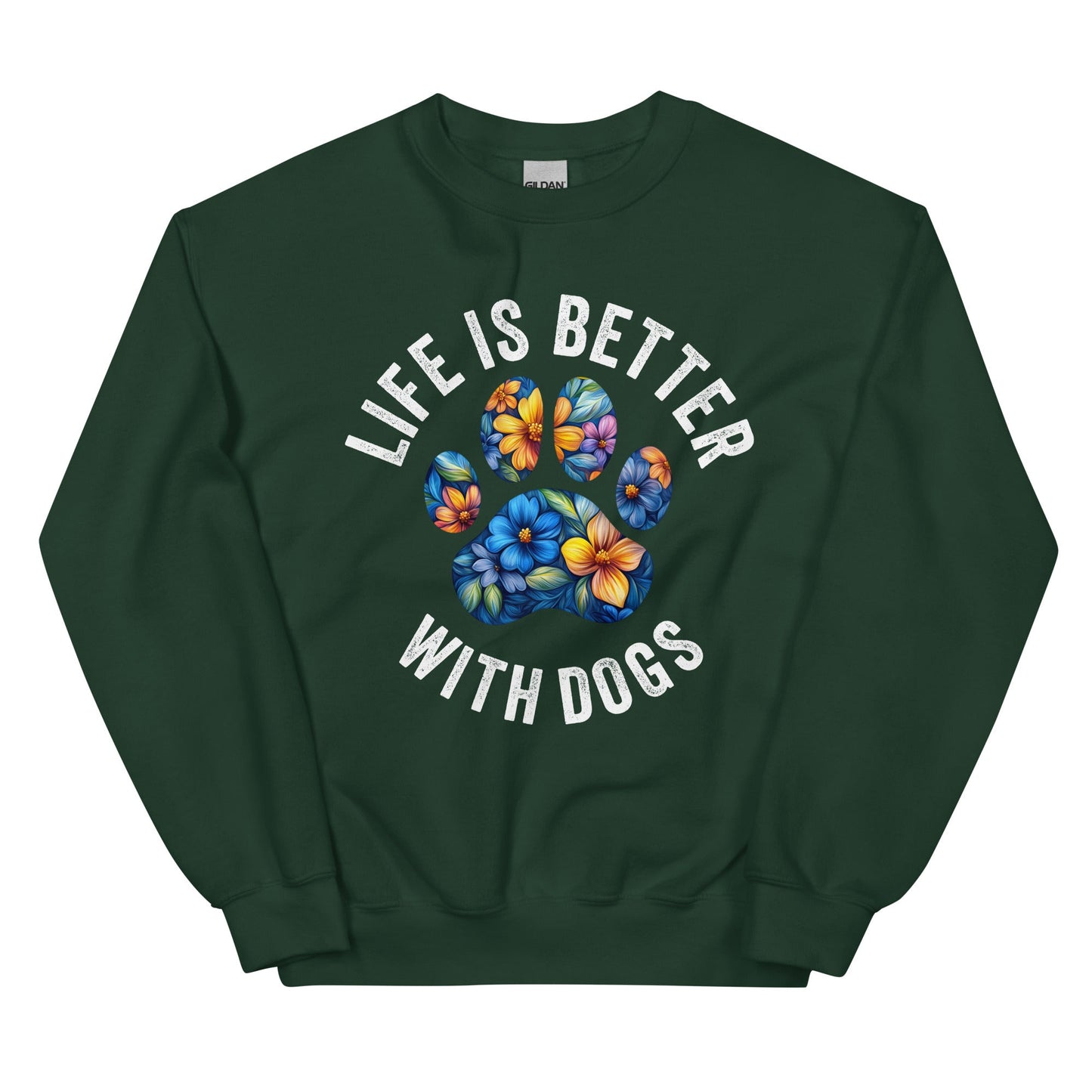 Floral Paw Life is Better with Dogs Sweatshirt