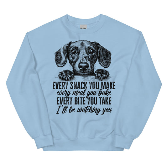 Every Snack You Make Sweatshirt