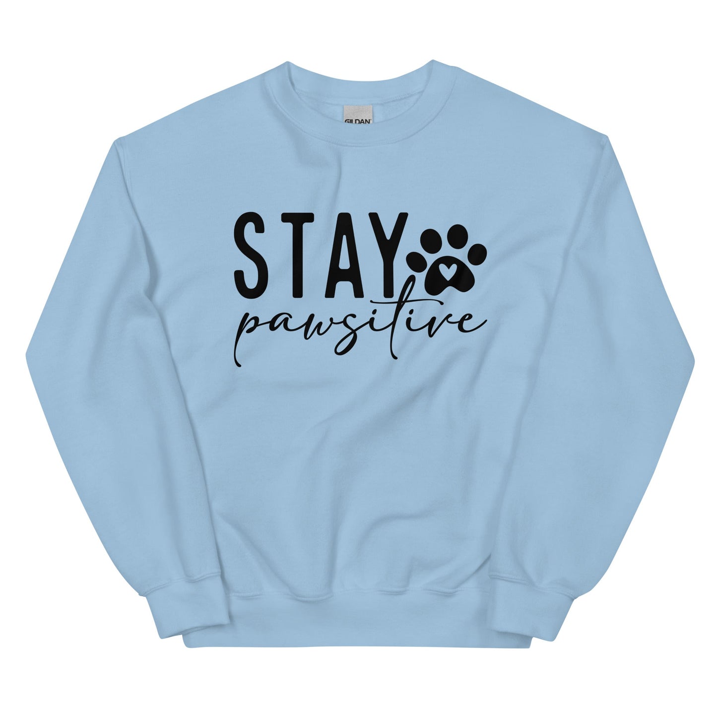 Stay Pawsitive Sweatshirt for Dog Lovers