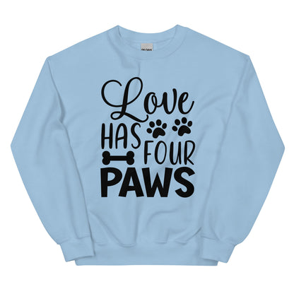Love Has Four Paws Sweatshirt