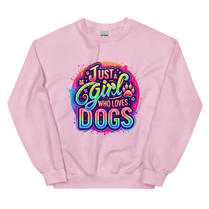 Just a Girl Who Loves Dogs Sweatshirt
