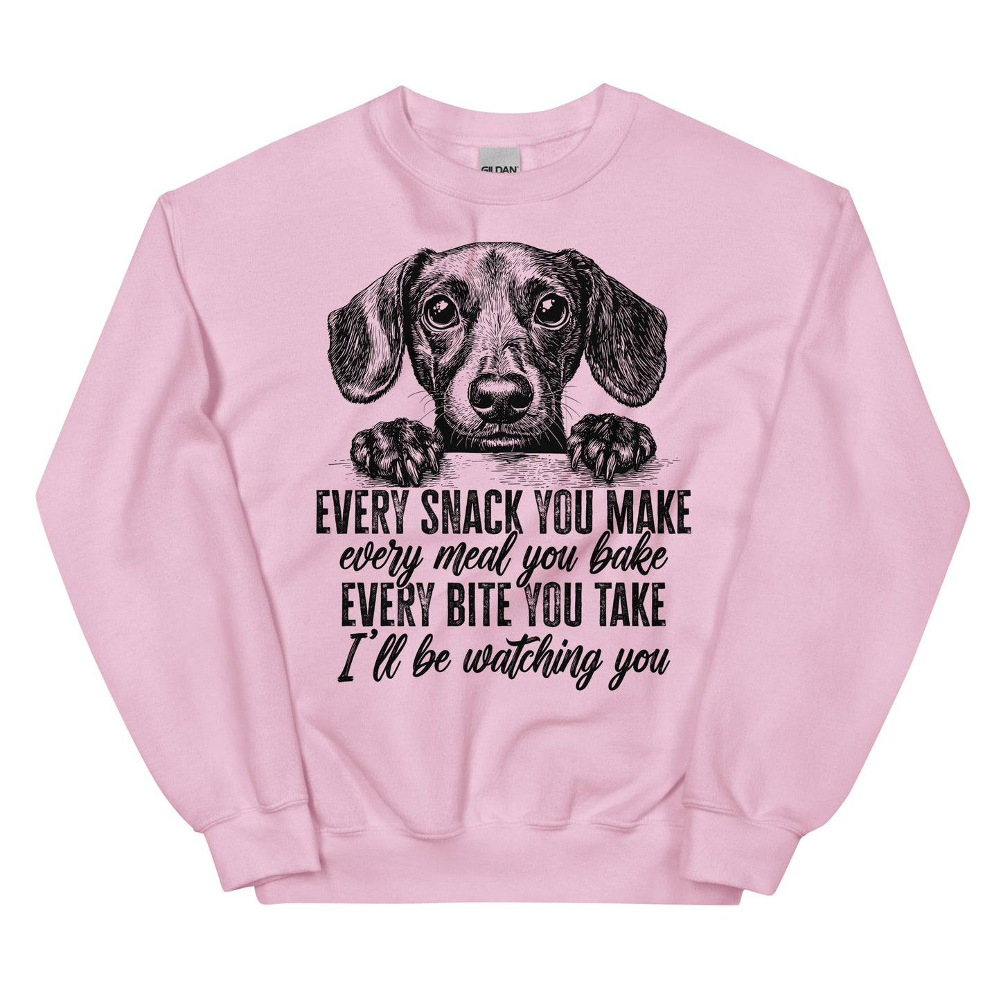 Every Snack You Make Sweatshirt
