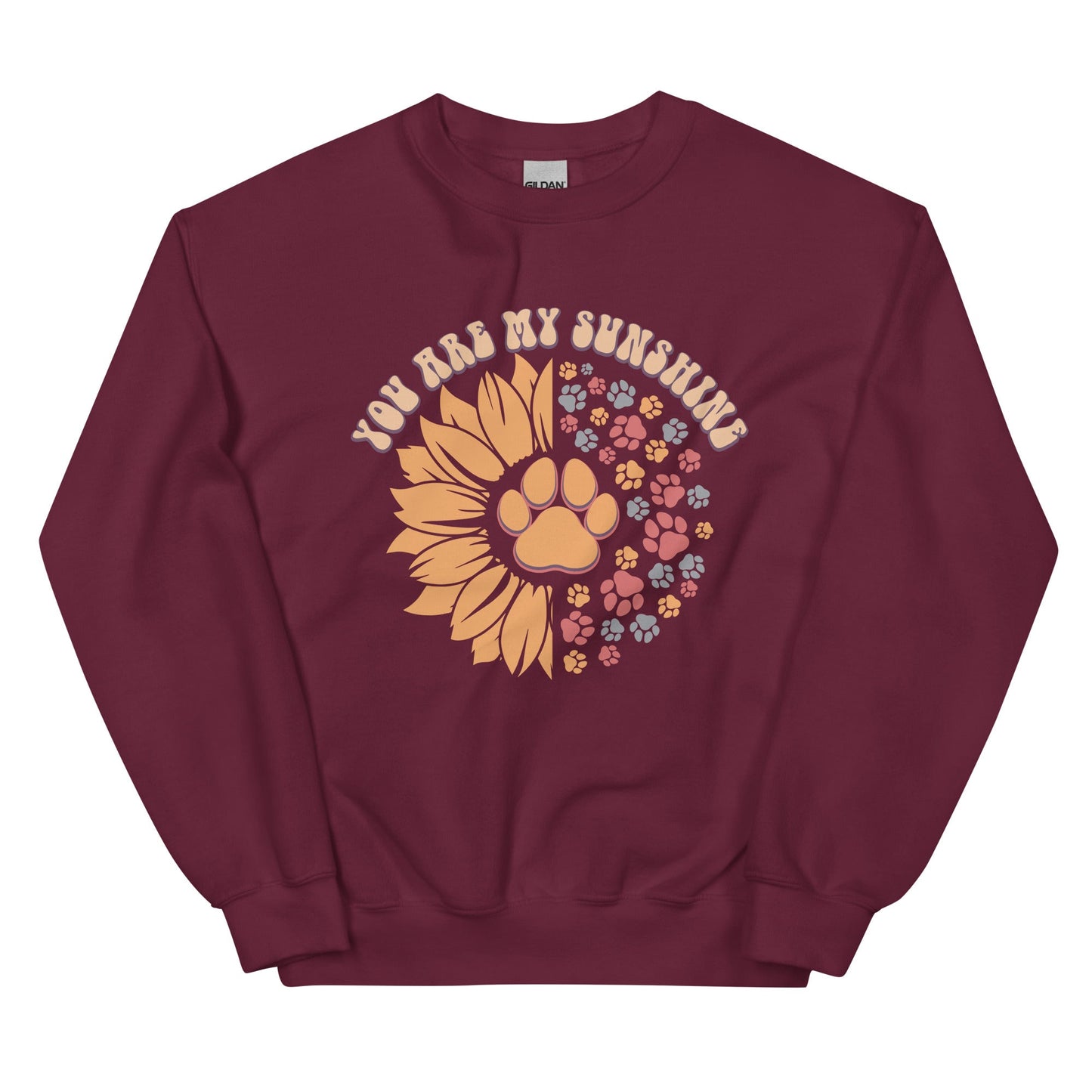You Are My Sunshine Sunflower Paw Print Sweatshirt