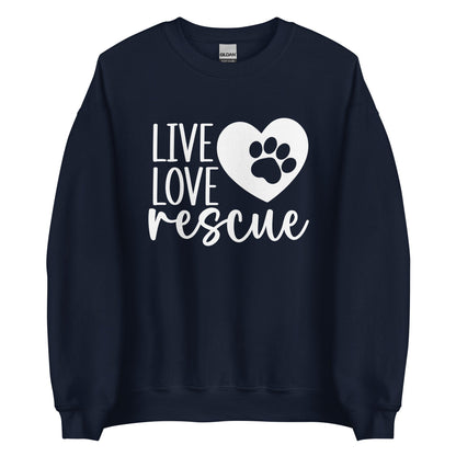 Live Love Rescue Dog Lovers Unisex Sweatshirt