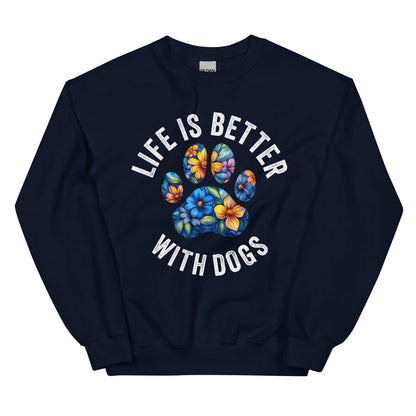 Floral Paw Life is Better with Dogs Sweatshirt
