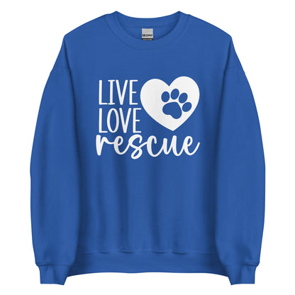 Live Love Rescue Dog Lovers Unisex Sweatshirt