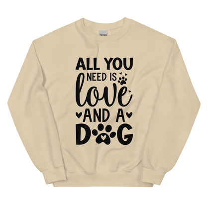 All You Need is Love and A Dog Sweatshirt