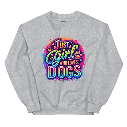Just a Girl Who Loves Dogs Sweatshirt
