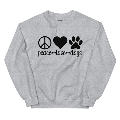 Peace Love Dogs Unisex Sweatshirt