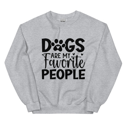 Dogs Are My Favorite People Sweatshirt