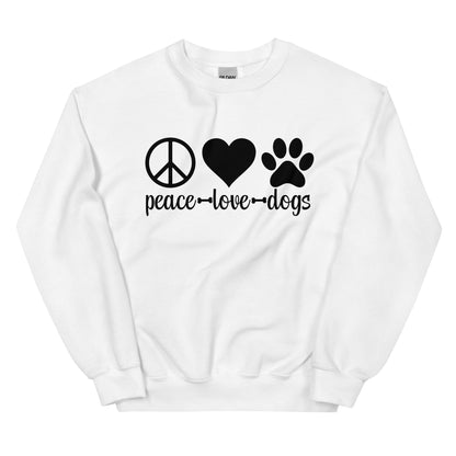 Peace Love Dogs Unisex Sweatshirt