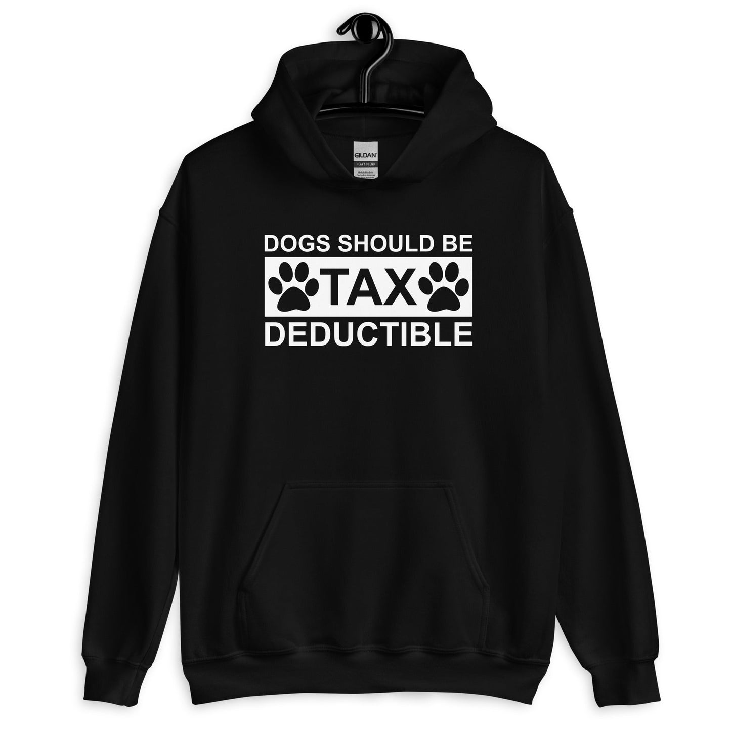 Dogs Should Be Tax Deductible Unisex Hoodie