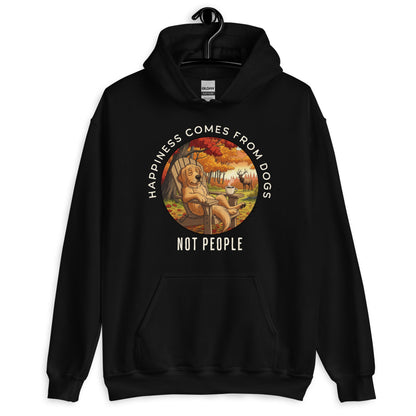 Happiness Comes From Dogs Not People Hoodie
