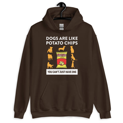 Dogs Are Like Potato Chips Dog Lovers Hoodie