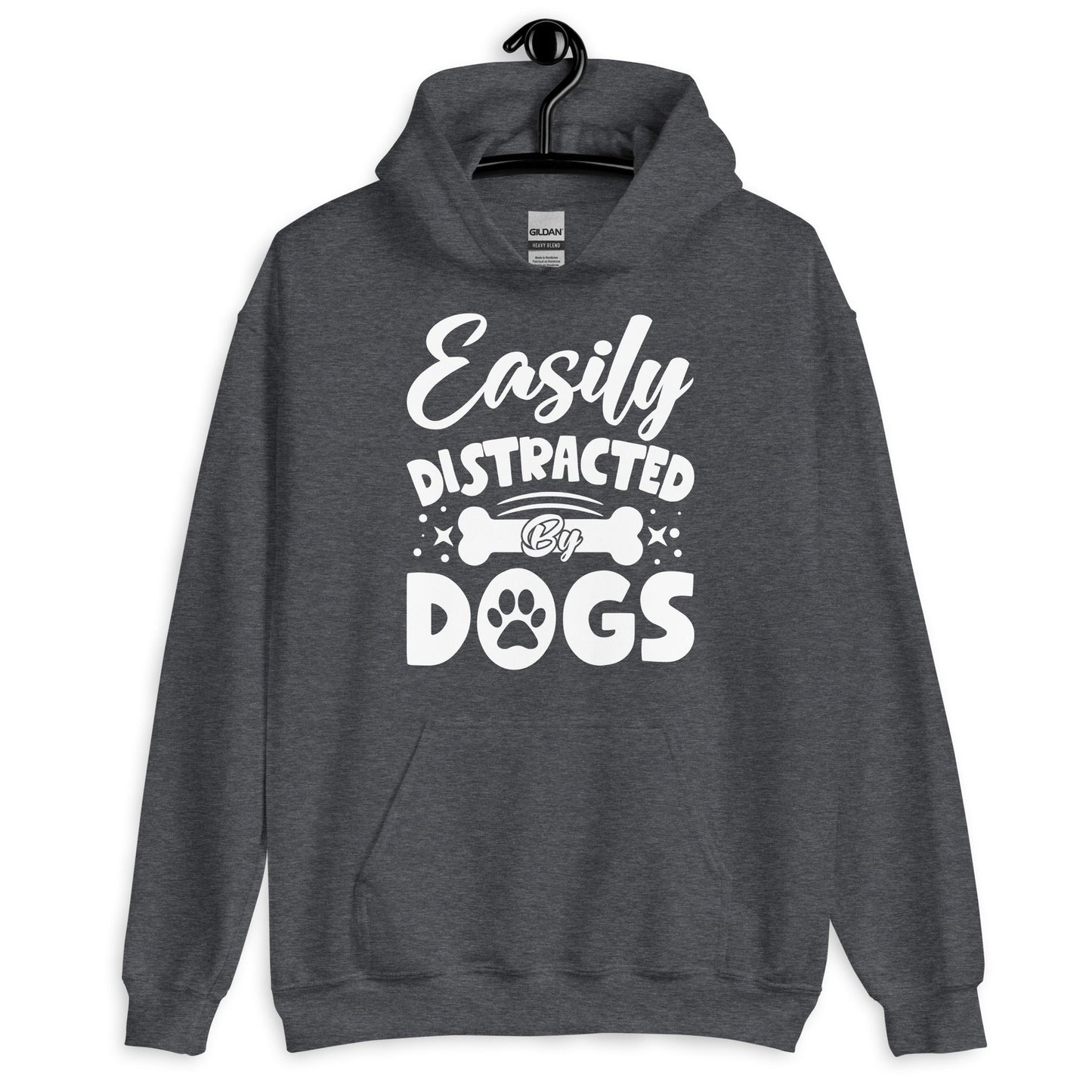 Easily Distracted By Dogs Hoodie
