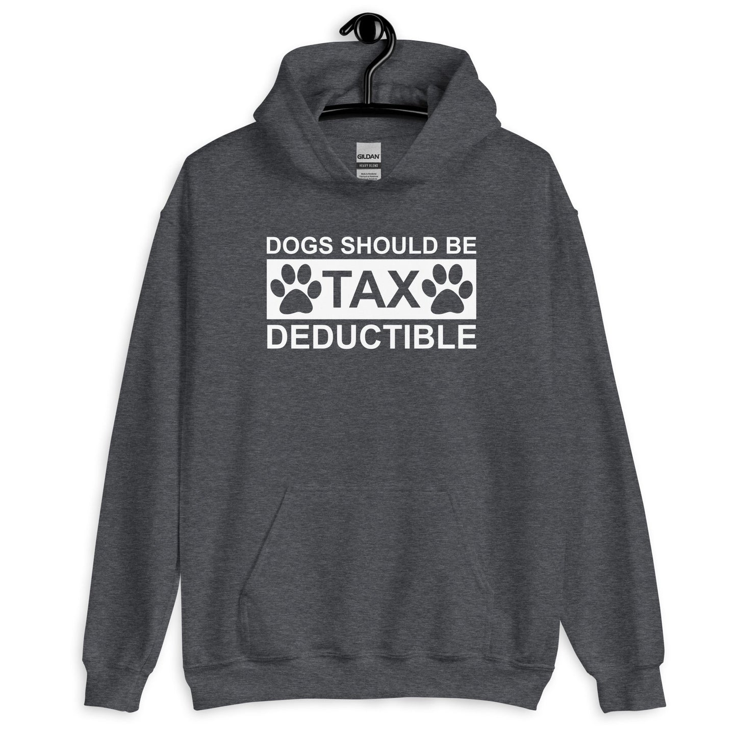 Dogs Should Be Tax Deductible Unisex Hoodie