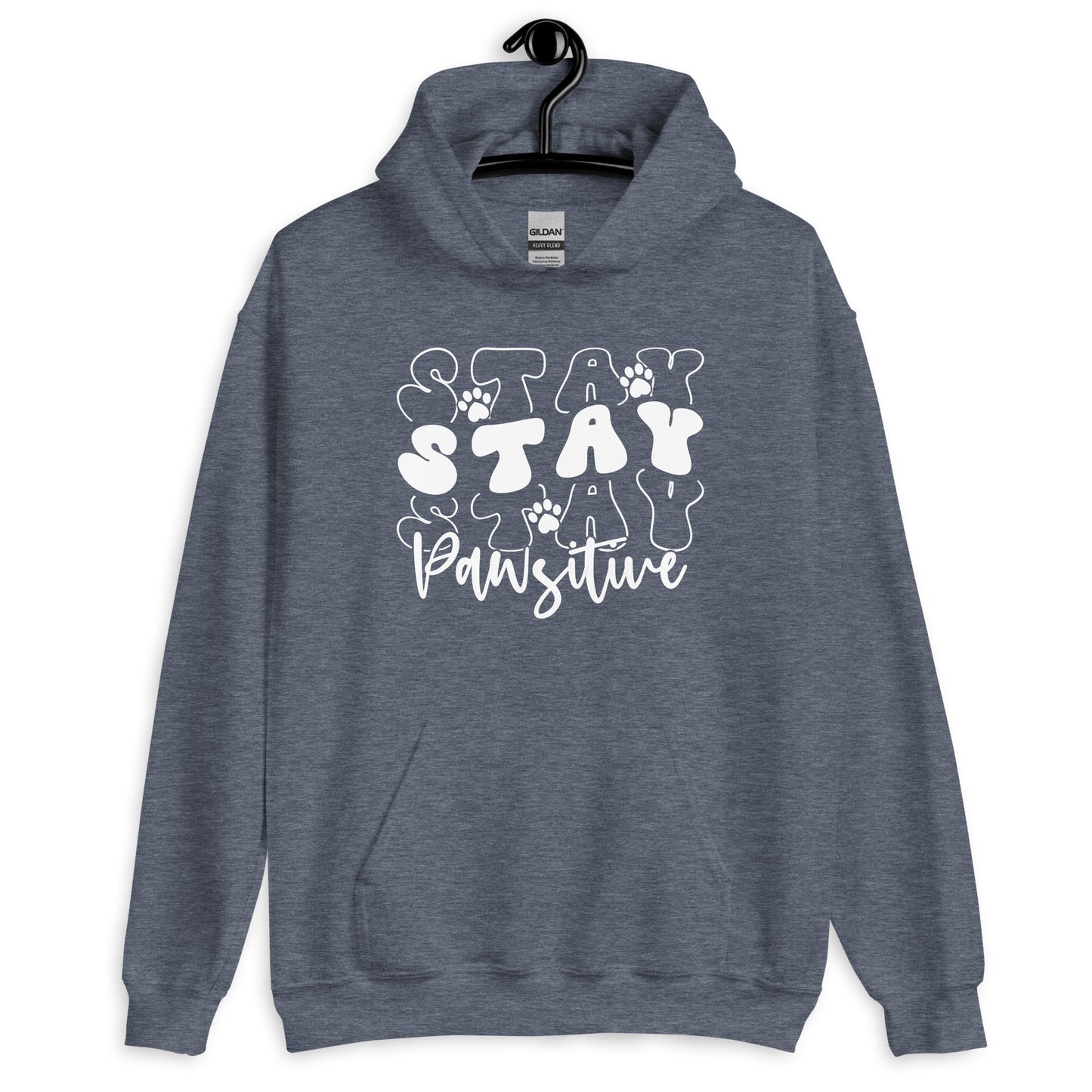 Stay Stay Stay Pawsitive Hoodie