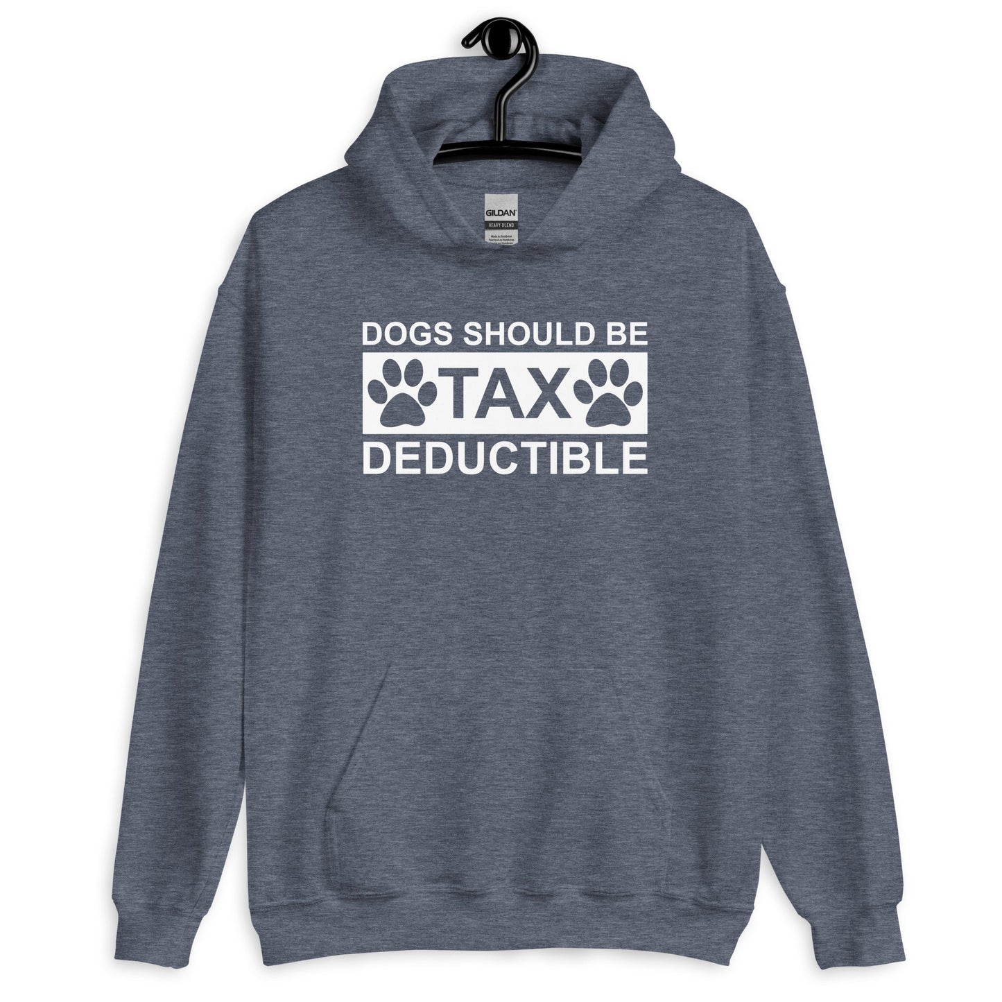 Dogs Should Be Tax Deductible Unisex Hoodie