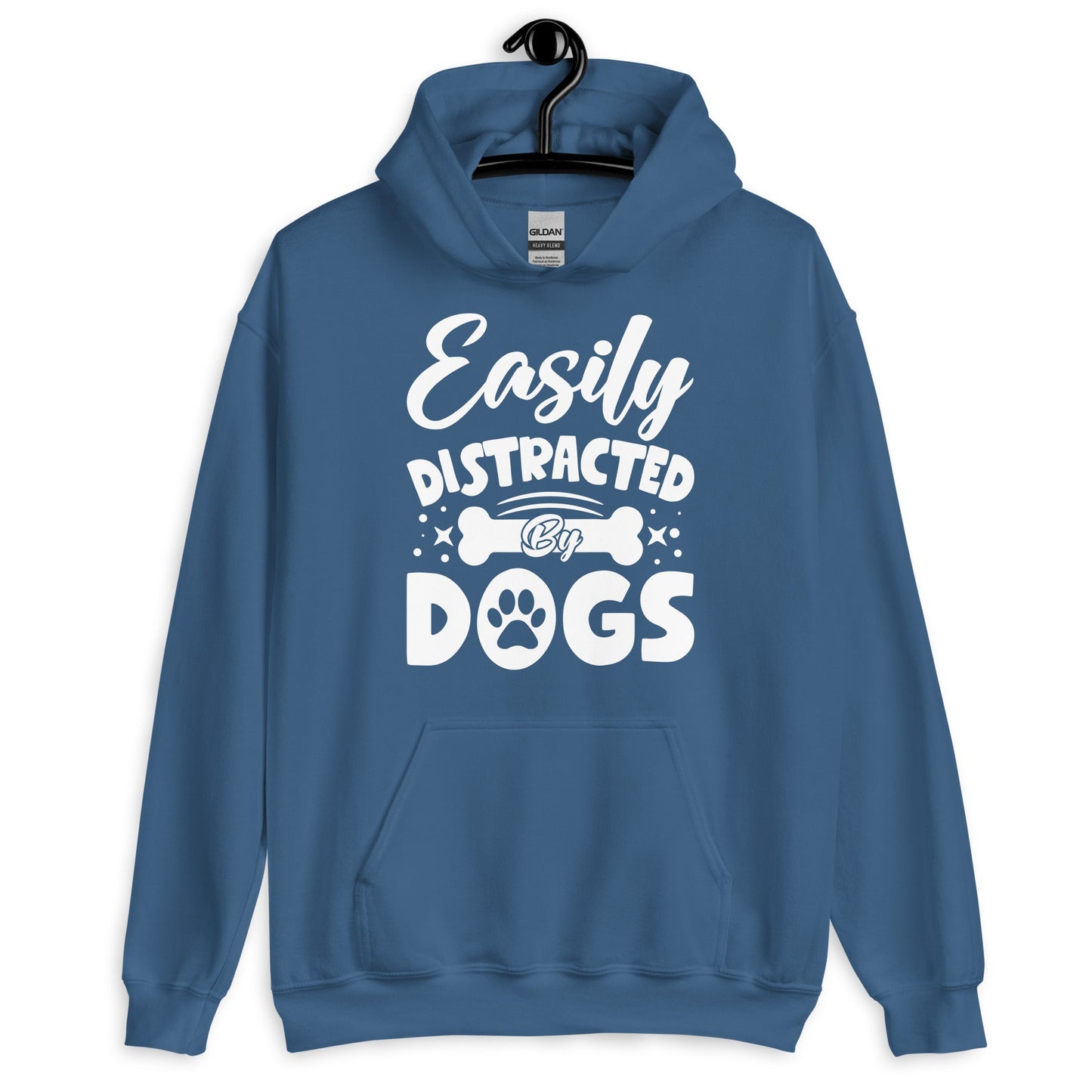 Easily Distracted By Dogs Hoodie