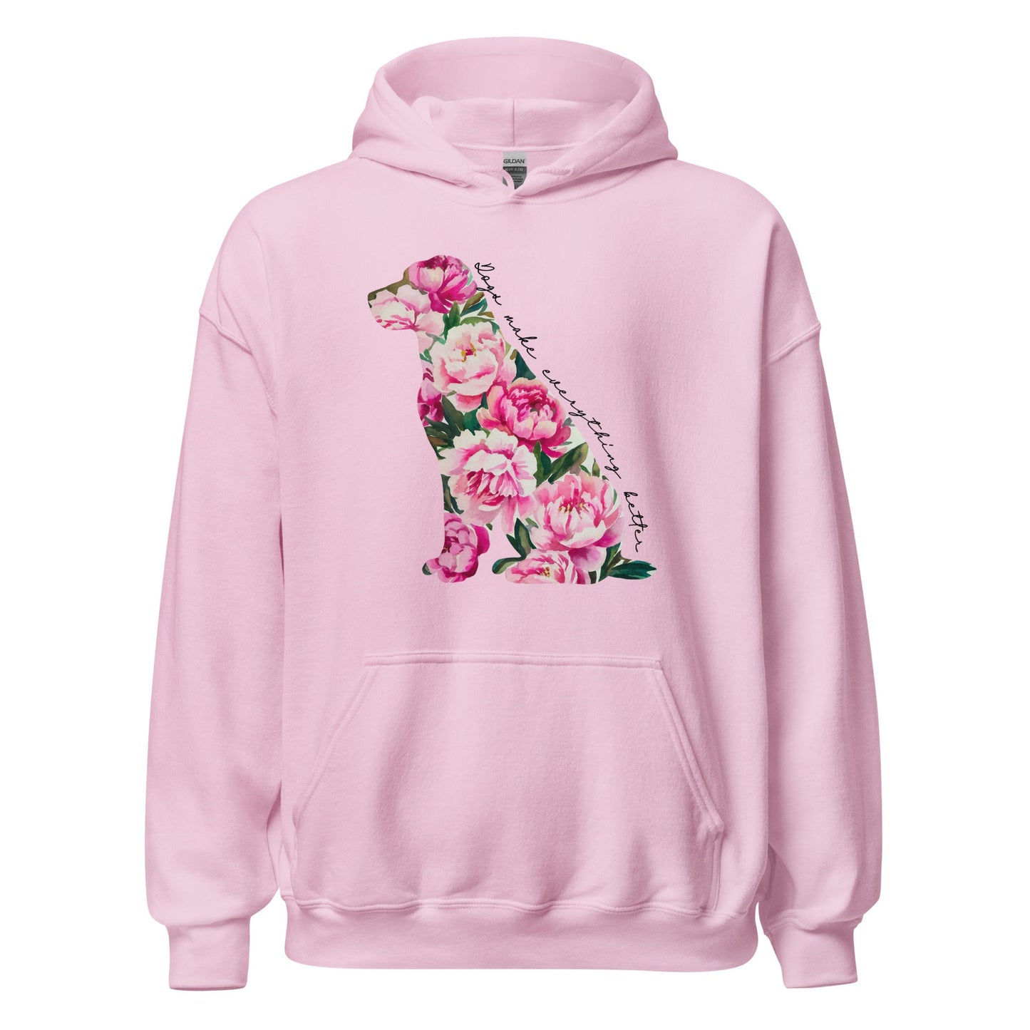 Dogs Make Everything Better Hoodie for Dog Moms