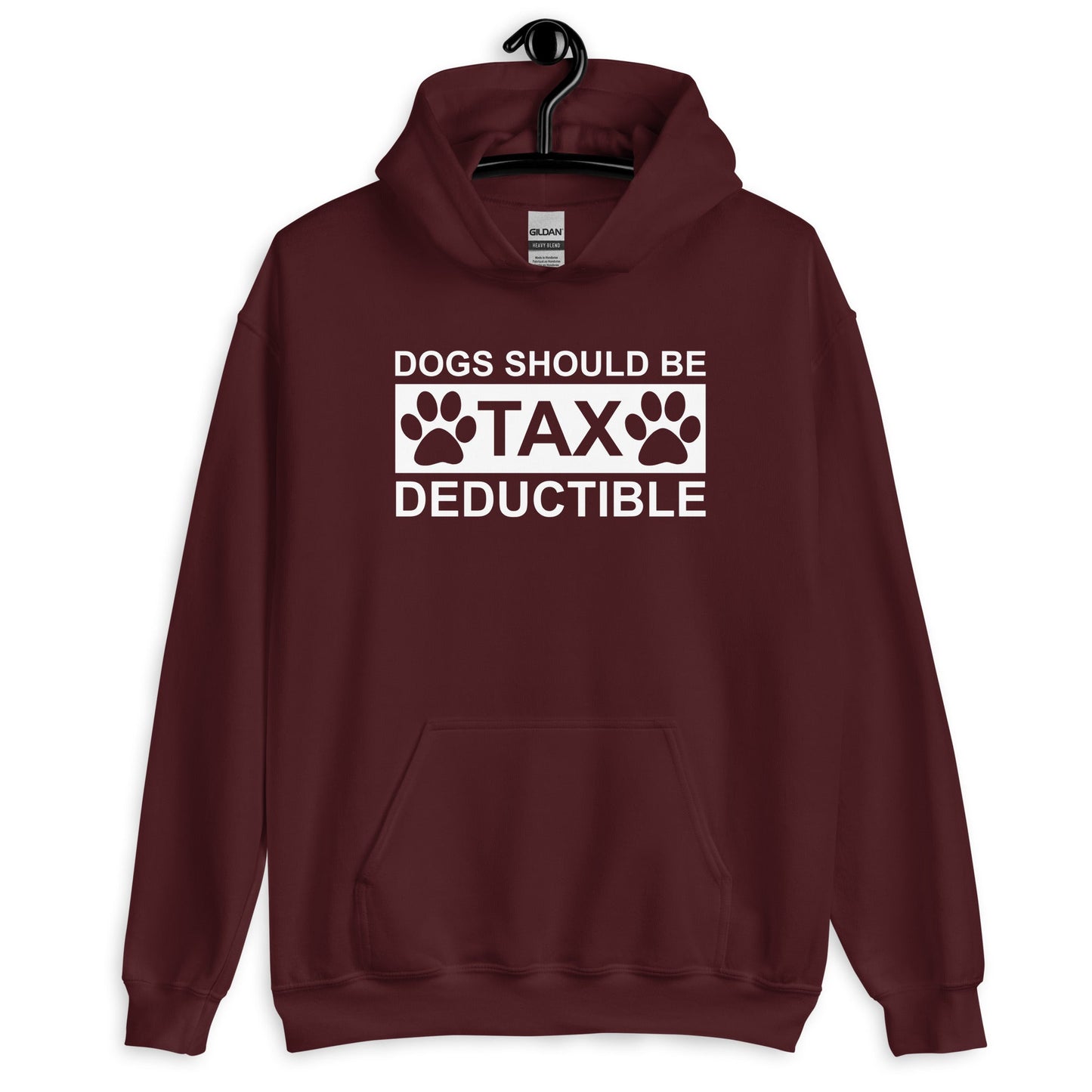 Dogs Should Be Tax Deductible Unisex Hoodie