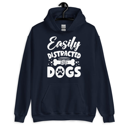 Easily Distracted By Dogs Hoodie