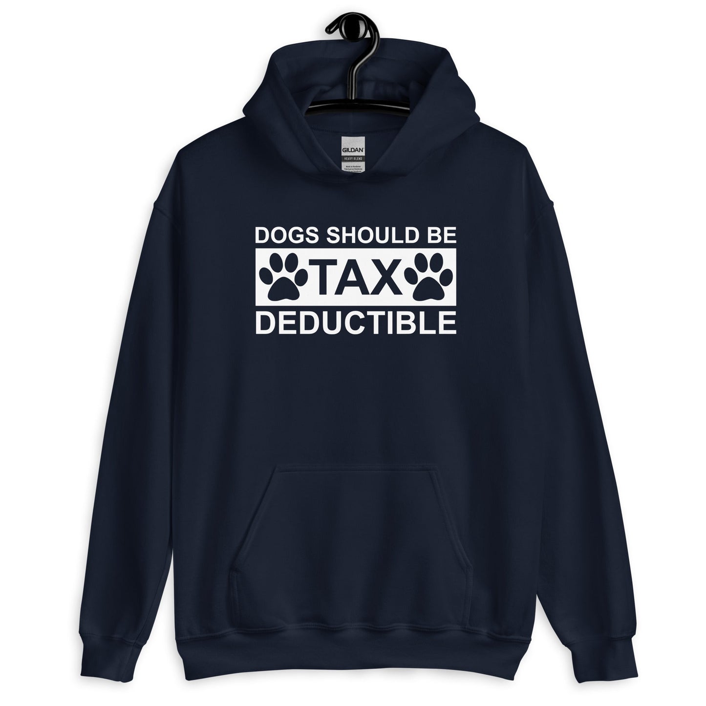 Dogs Should Be Tax Deductible Unisex Hoodie