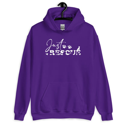 Just Rescue Hoodie - Rescue Dog Lover Pullover for Shelter Advocates
